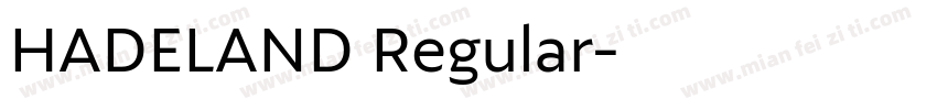 HADELAND Regular字体转换
